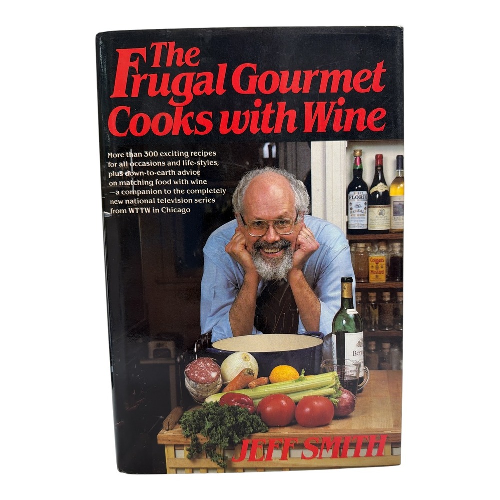 The Frugal Gourmet Cooks with Wine - EUC Cookbook 1986